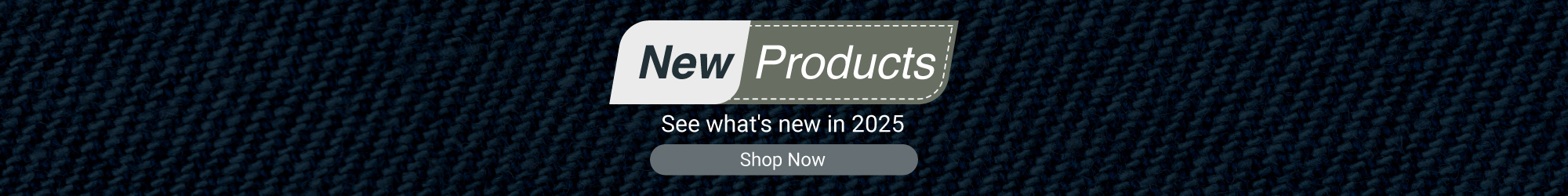 2025 New Products